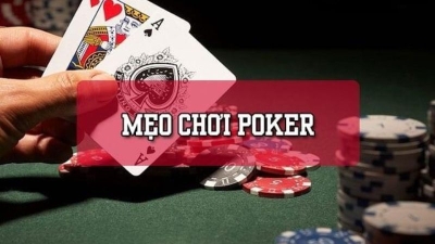 Chia sẻ cách chơi Poker luôn chiến thắng từ các cao thủ hàng đầu